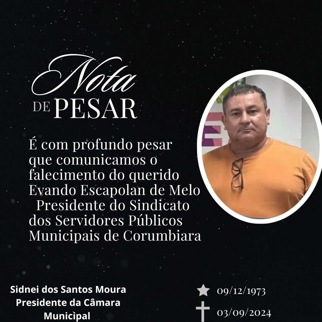 Nota de Pesar Pelo Falecimento do Servidor Público Evando Escapolan de Melo